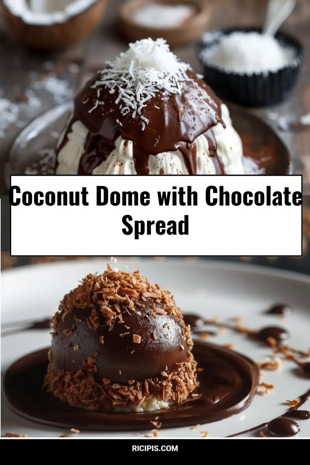 Coconut Dome with Chocolate Spread