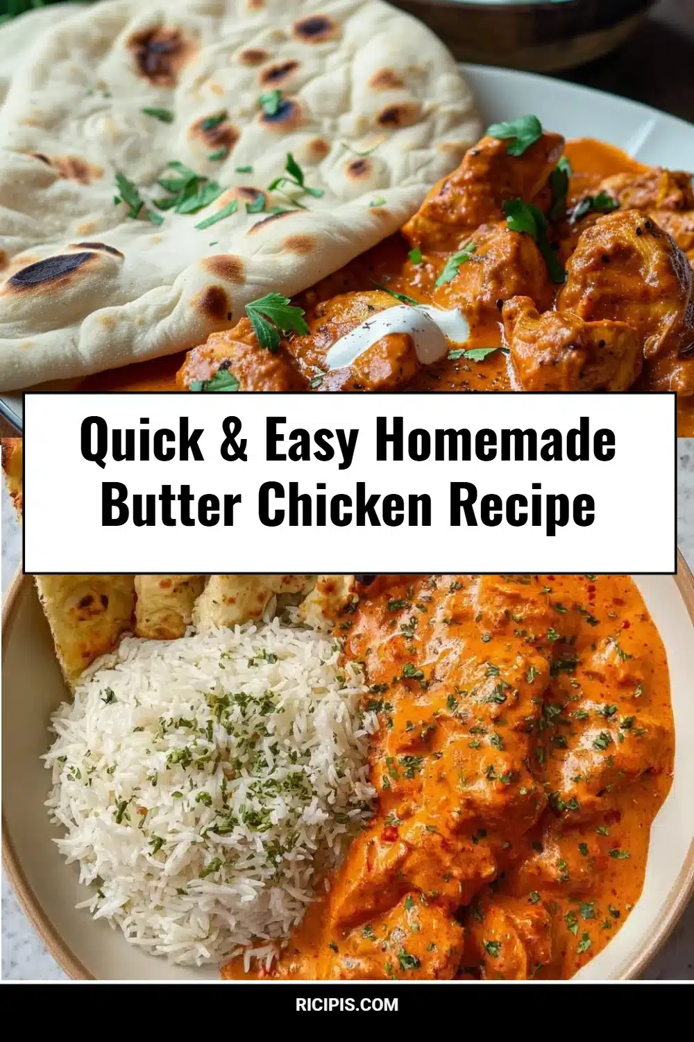 Quick & Easy Homemade Butter Chicken Recipe