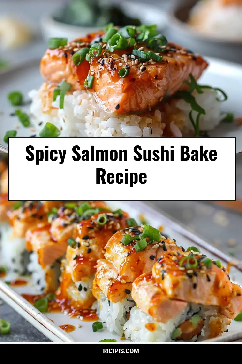 Spicy Salmon Sushi Bake Recipe