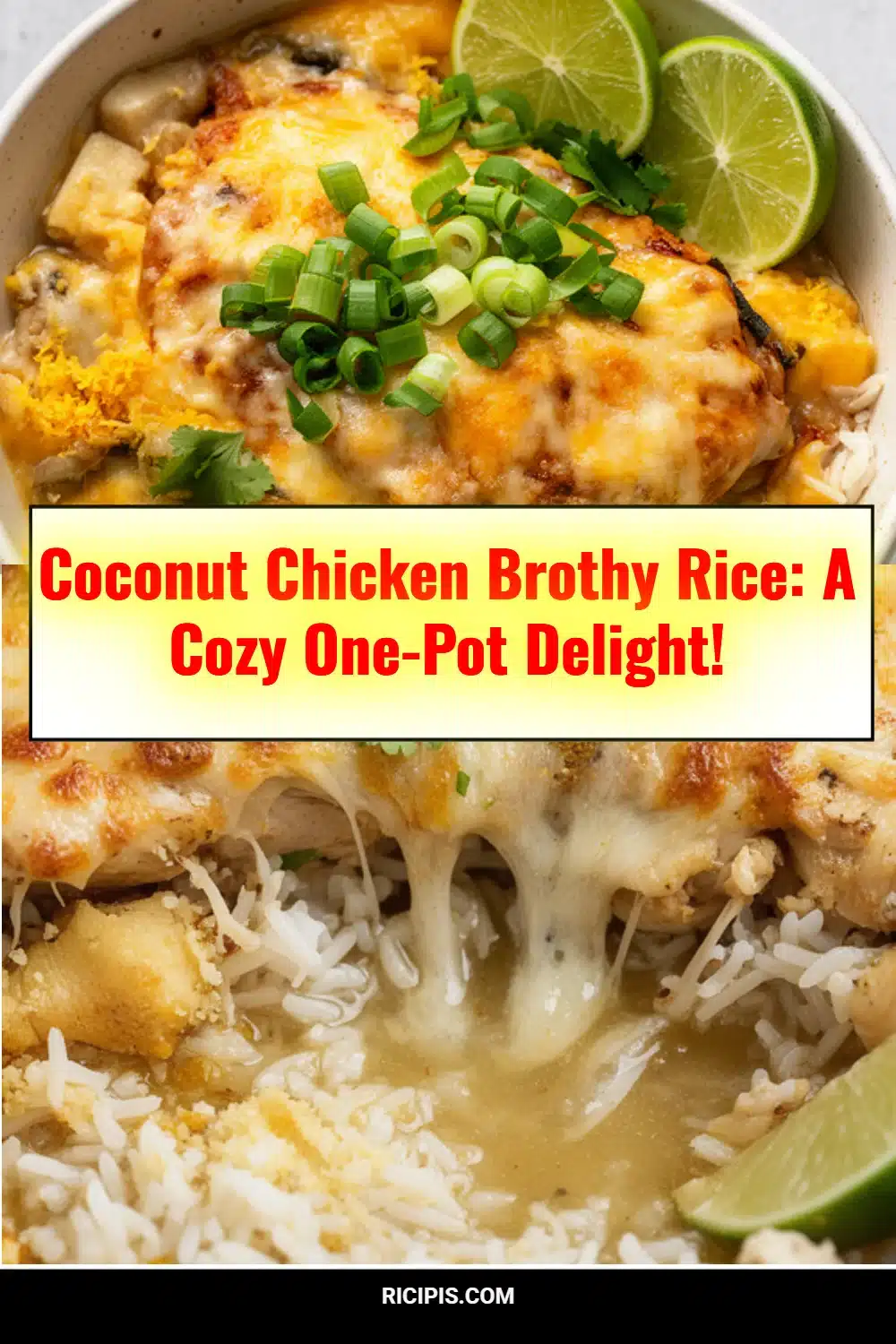 Coconut Chicken Brothy Rice: A Cozy One-Pot Delight!